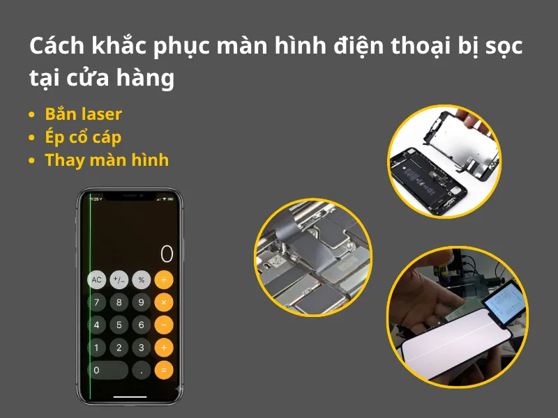 Cách khắc phục màn hình điện thoại bị sọc tại cửa hàng