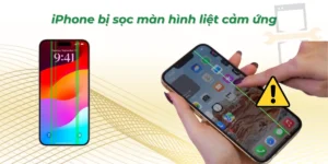 iPhone bị sọc màn hình liệt cảm ứn