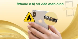 iPhone X bị hở viền màn hình