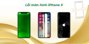 Lỗi màn hình iPhone X