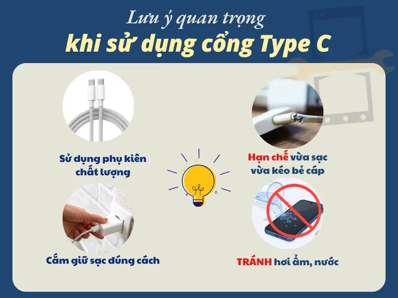 Lưu ý khi sử dụng cổng sạc Type-C