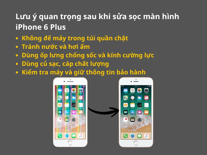 Lưu ý quan trọng sau khi sửa sọc màn hình iPhone 6 Plus
