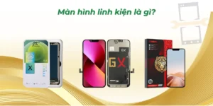 Màn hình linh kiện là gì?