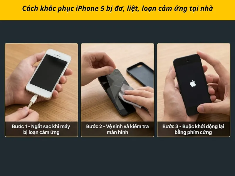 Cách khắc phục iPhone 5 bị đơ, liệt, loạn cảm ứng tại nhà