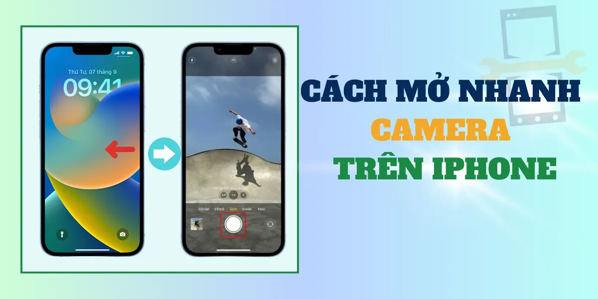 Cách mở nhanh camera trên iPhone