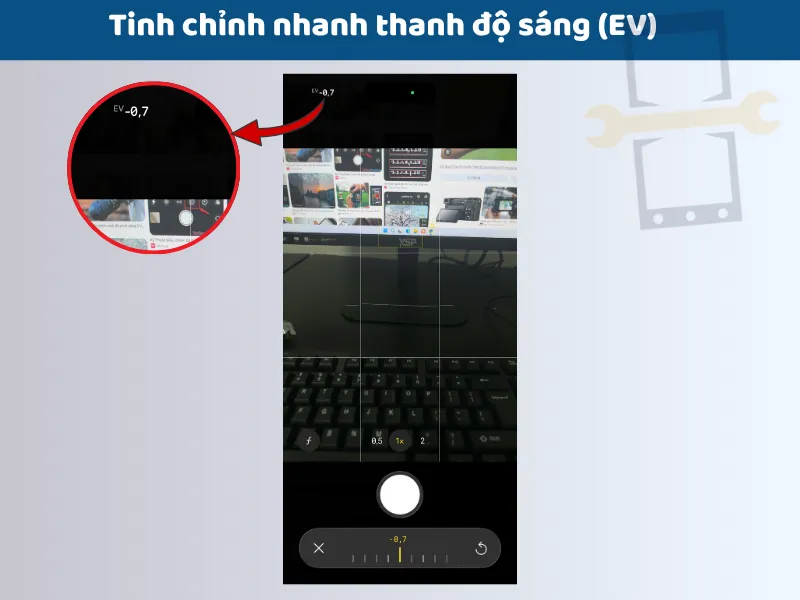 Chỉnh thanh độ sáng EV trên camera iPhone