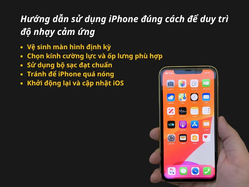 Hướng dẫn sử dụng iPhone đúng cách để duy trì độ nhạy cảm ứng