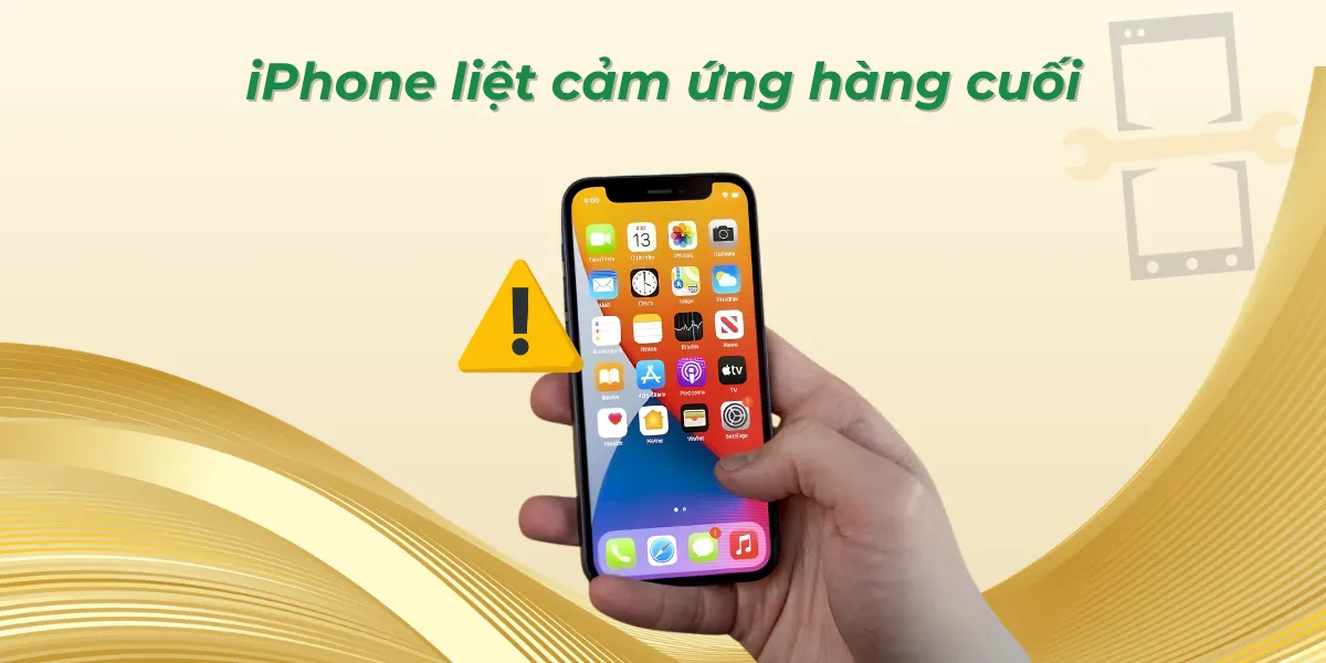 iPhone liệt cảm ứng hàng cuối
