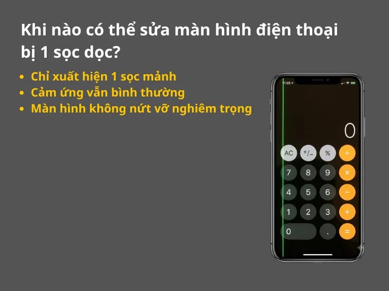 Khi nào có thể sửa màn hình điện thoại bị 1 sọc dọc?