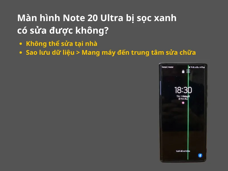 Màn hình Note 20 Ultra bị sọc xanh có sửa được không?