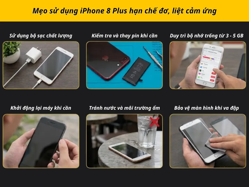 Mẹo sử dụng iPhone 8 Plus hạn chế đơ, liệt cảm ứng