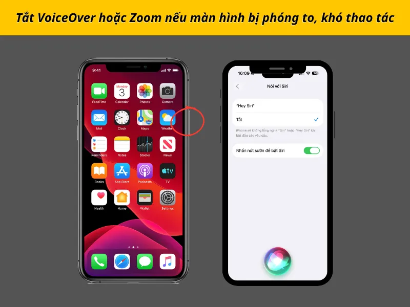 Tắt VoiceOver hoặc Zoom nếu màn hình bị phóng to, khó thao tác